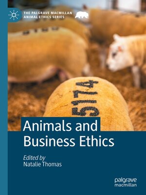 cover image of Animals and Business Ethics